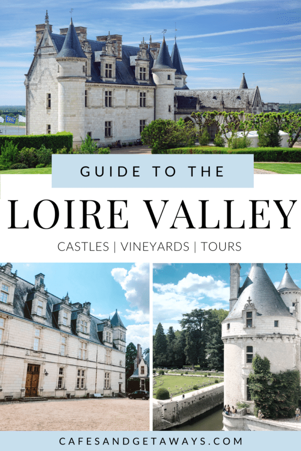 loire valley travel guide