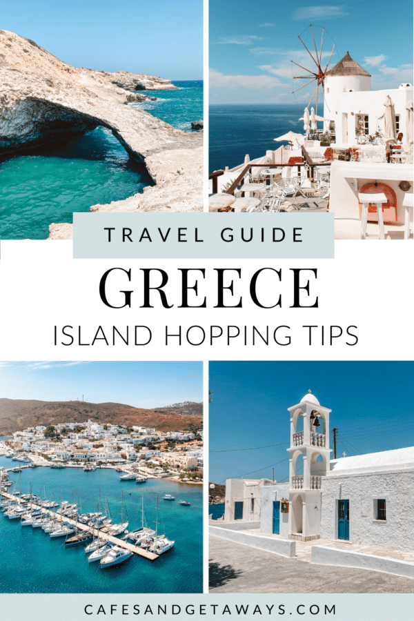 Greek Island Hopping Routes and Guide - Cafes and Getaways