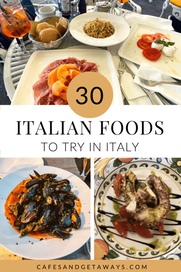 30 Traditional Italian Foods to Try in Italy - Cafes and Getaways