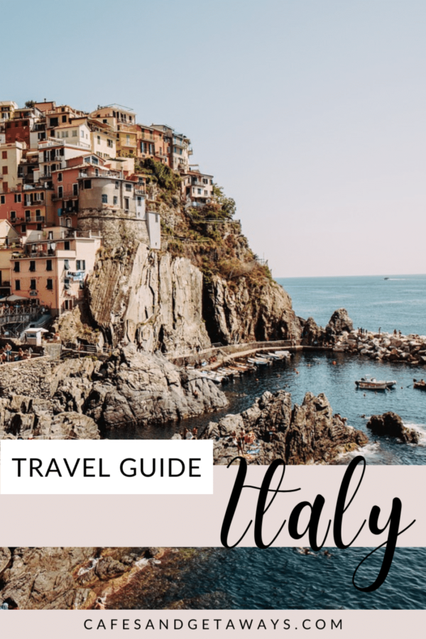 The Complete Italy Travel Guide - Cafes and Getaways