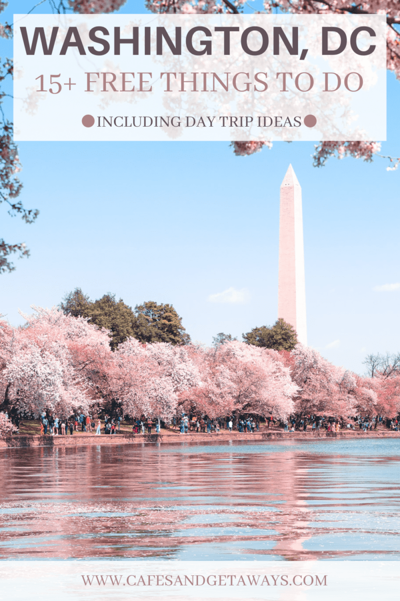 Top Free Things to do in Washington, D.C. - Cafes and Getaways