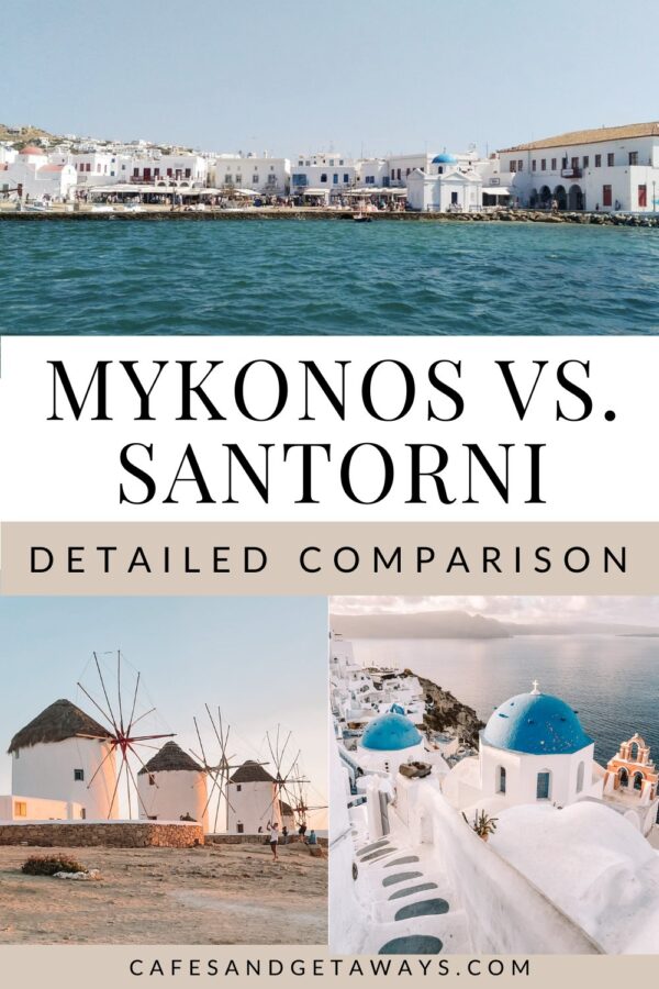 Mykonos vs. Santorini