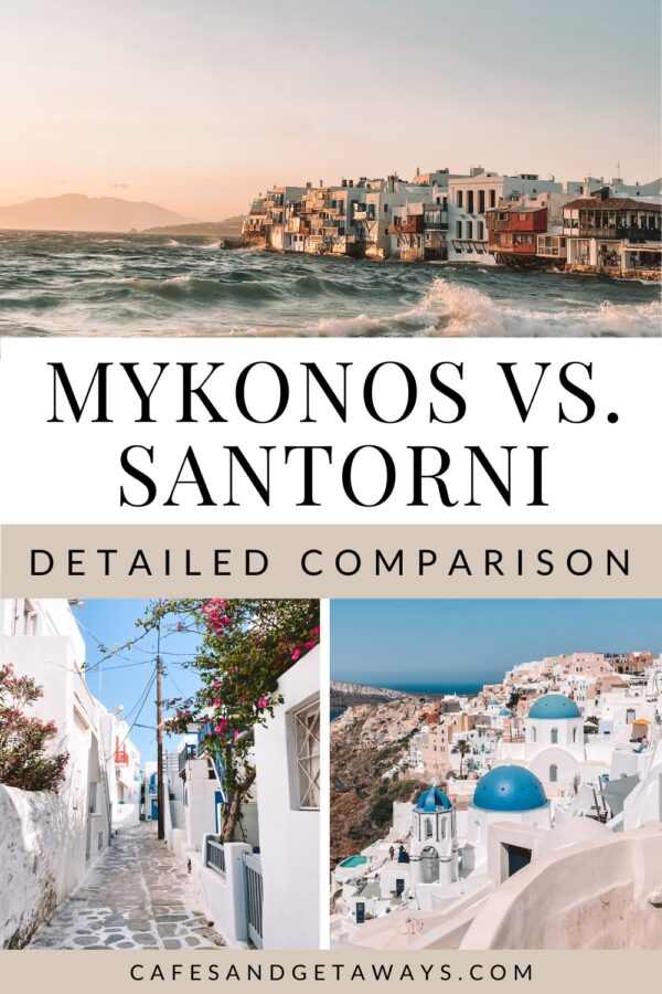 Mykonos vs. Santorini