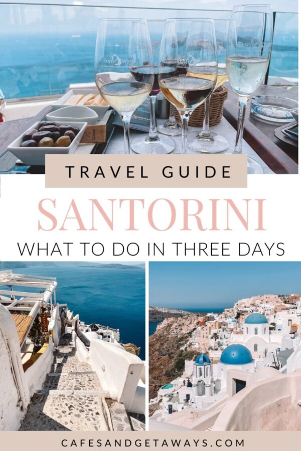 Santorini 3 day itinerary